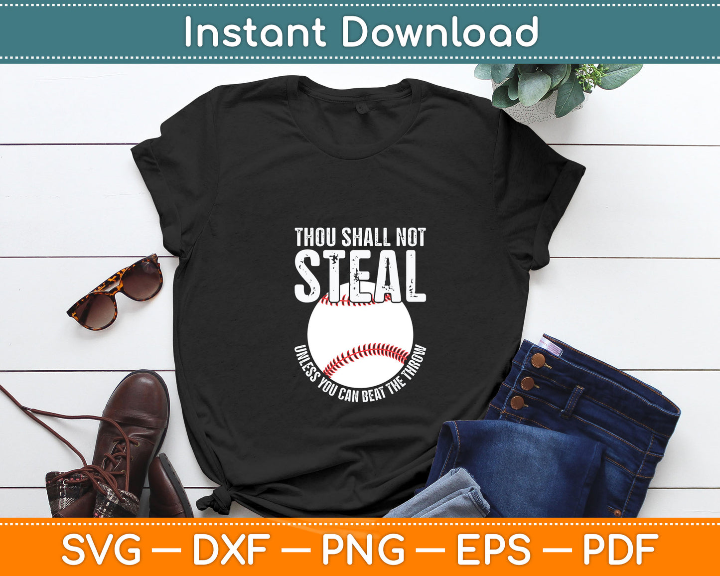 Thou Shall Not Steal Unless You Can Beat The Throw Svg Digital Cutting File