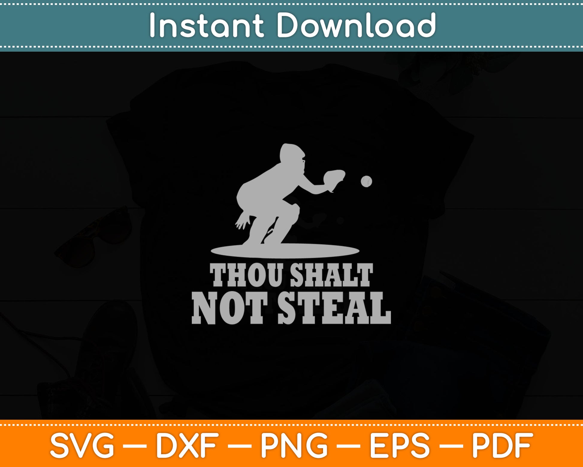 Thou Shalt Not Steal - Religious Gift Svg Digital Cutting File