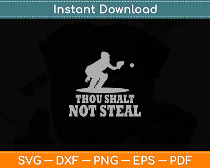Thou Shalt Not Steal - Religious Gift Svg Digital Cutting File