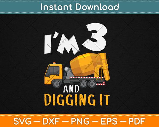 Three 3yr 3rd Birthday Construction Boy 3 Years Old Svg Digital Cutting File