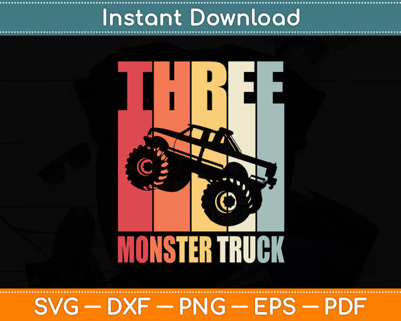 Three Monster Truck Car 3 Year Old 3rd Birthday Boy Svg Digital Cutting File