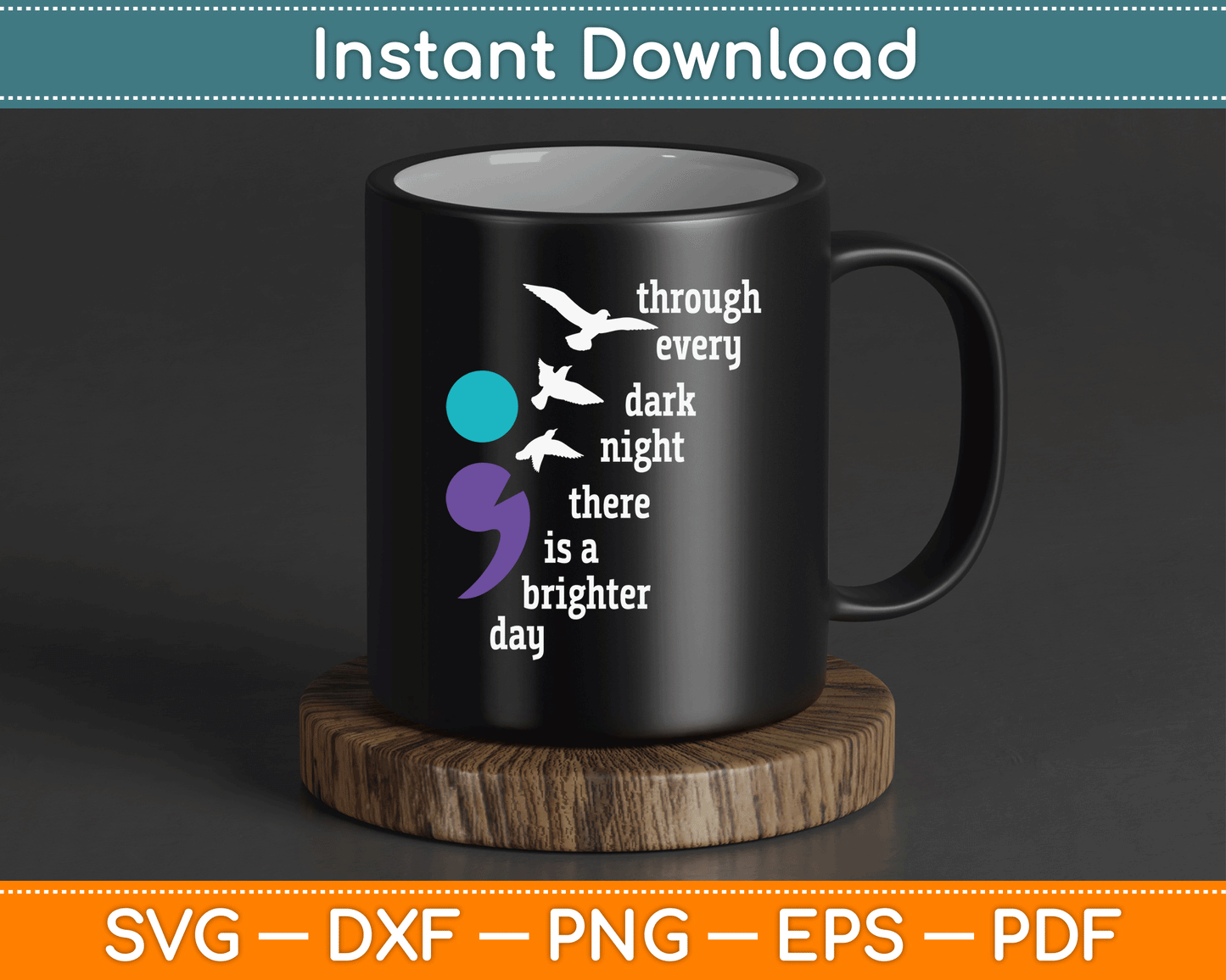 Through Every Dark Night There Is A Brighter Day SVG Digital Cutting File