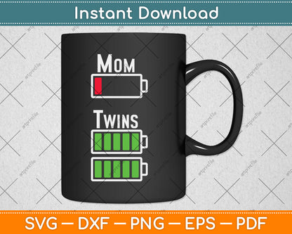 Tired Twin Mom Low Battery Charge Svg Digital Cutting File