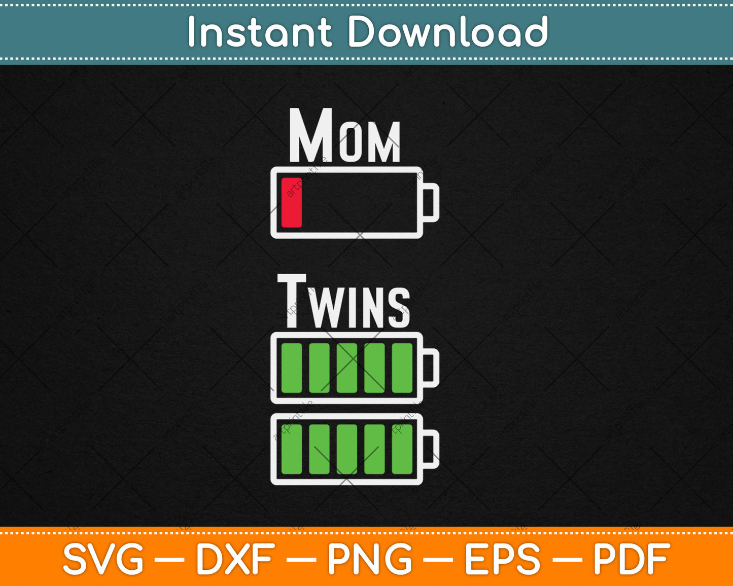 Tired Twin Mom Low Battery Charge Svg Digital Cutting File