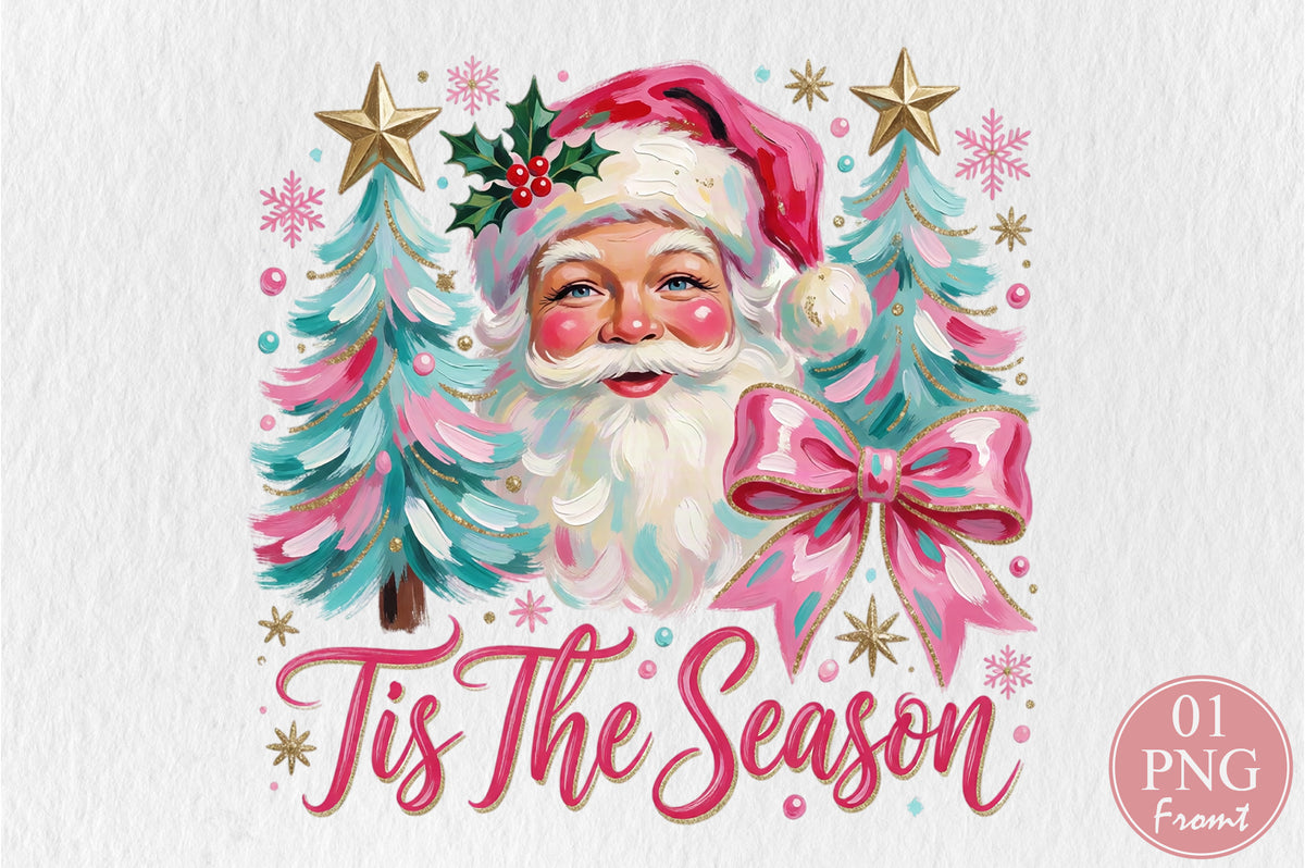 Tis The Season Christmas Santa PNG Pink Christmas Tree Holiday Sublimation