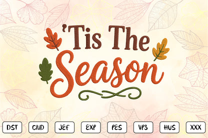 Tis The Season Embroidery Design, Christmas Holiday Machine Embroidery Pattern, Festive Winter Embroidery Design