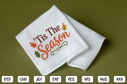 Tis The Season Embroidery Design, Christmas Holiday Machine Embroidery Pattern, Festive Winter Embroidery Design