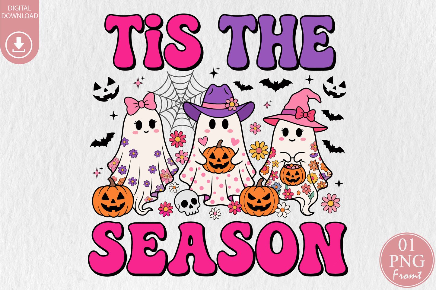 Tis The Season Halloween PNG Cute Ghost Witch Pink Spooky Sublimation Design