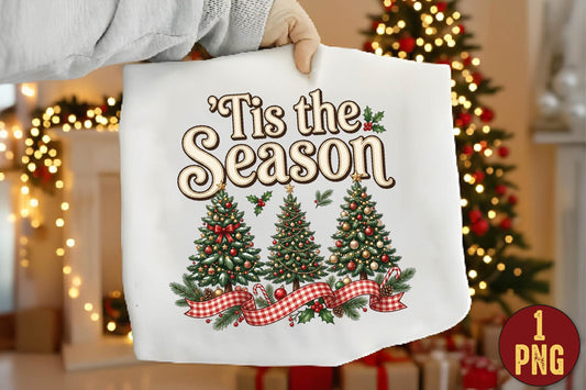 Tis the Season Christmas PNG, Christmas Tree Ribbon Holiday Sublimation Design, Festive Xmas Shirt Design