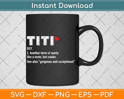 Titi Funny Aunty Definition Svg Digital Cutting File