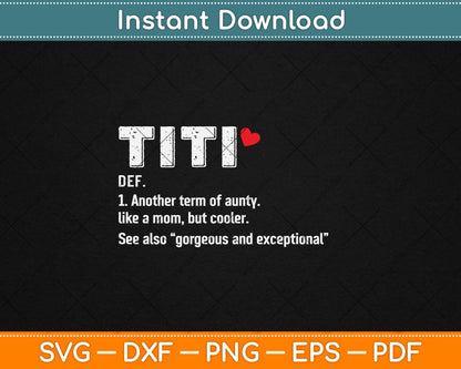 Titi Funny Aunty Definition Svg Digital Cutting File