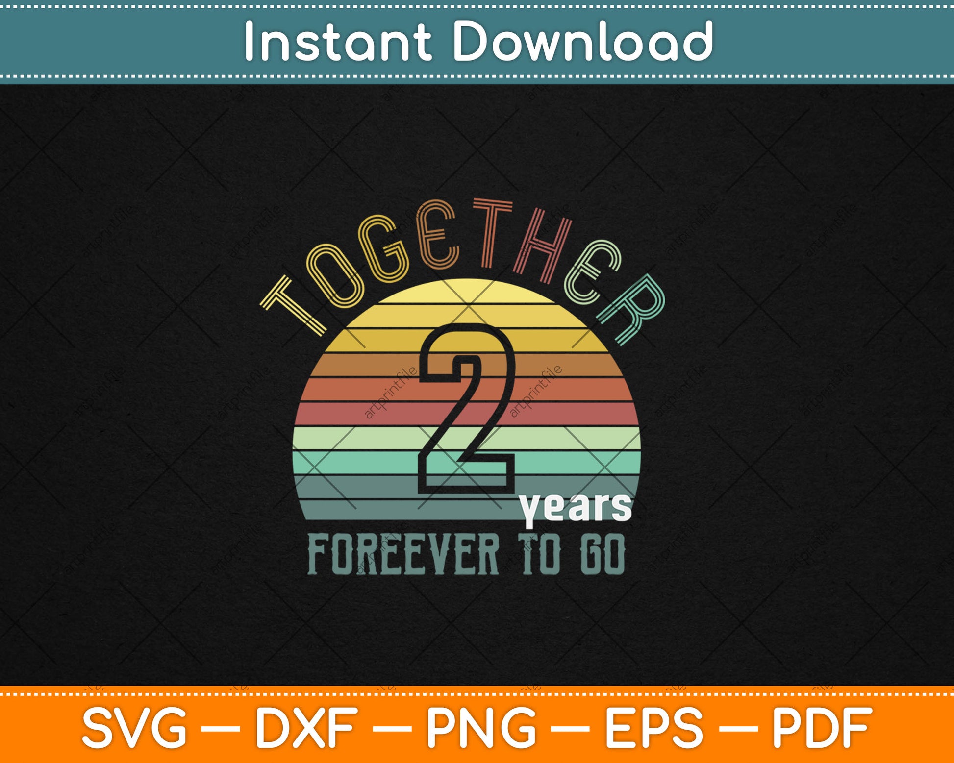 Together 2 Years Forever To Go 2nd Years Wedding Anniversary Svg Digital Cutting File