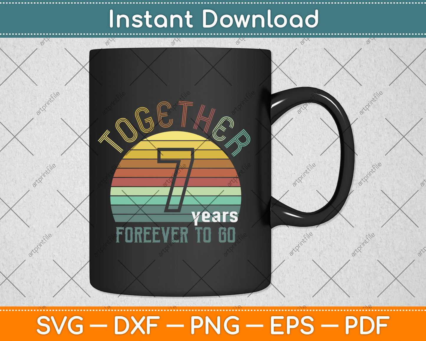 Together 7 Years Forever To Go 7th Years Wedding Anniversary Svg Digital Cutting File