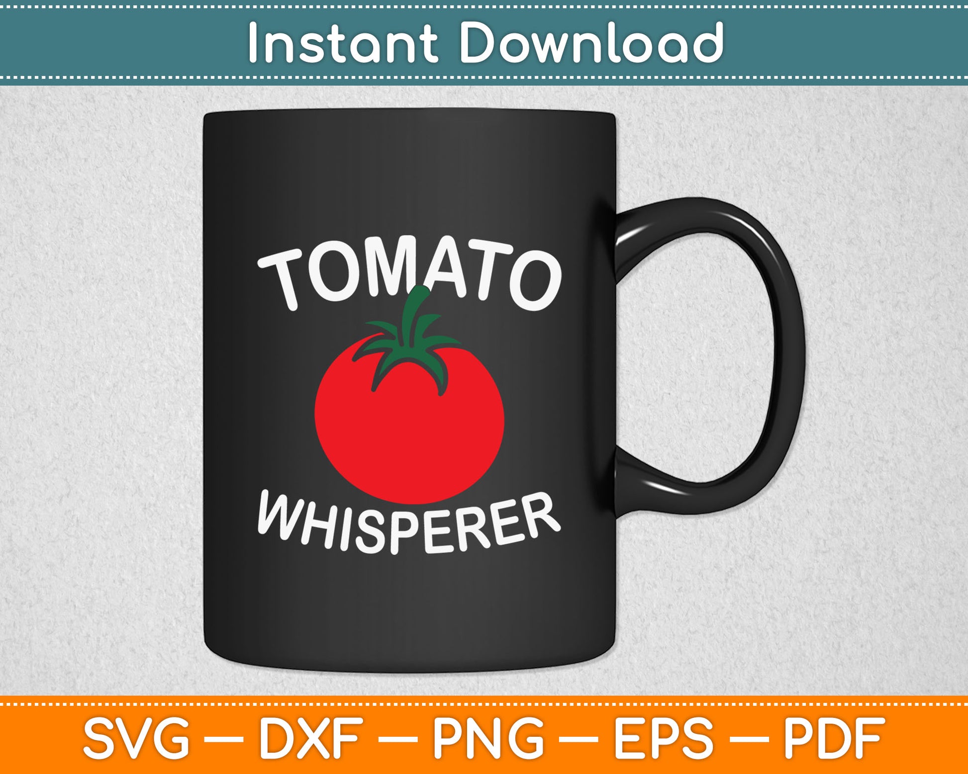 Tomato Whisperer Svg Digital Cutting File