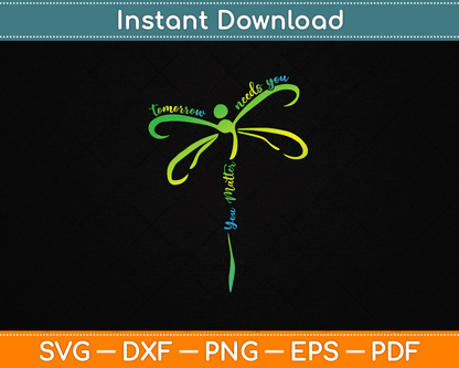 Tomorrow Needs You Mental Health Awareness You Matter SVG Design