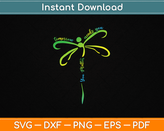 Tomorrow Needs You Mental Health Awareness You Matter SVG Design