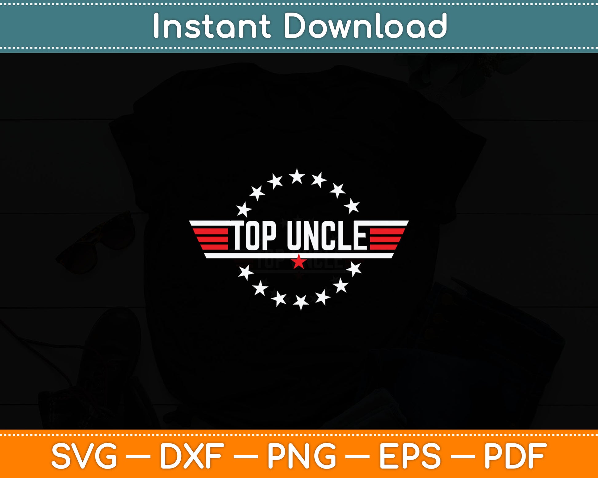 Top Uncle Funny Vintage 80s 80's Uncle Father's Day Svg Digital Cutting File