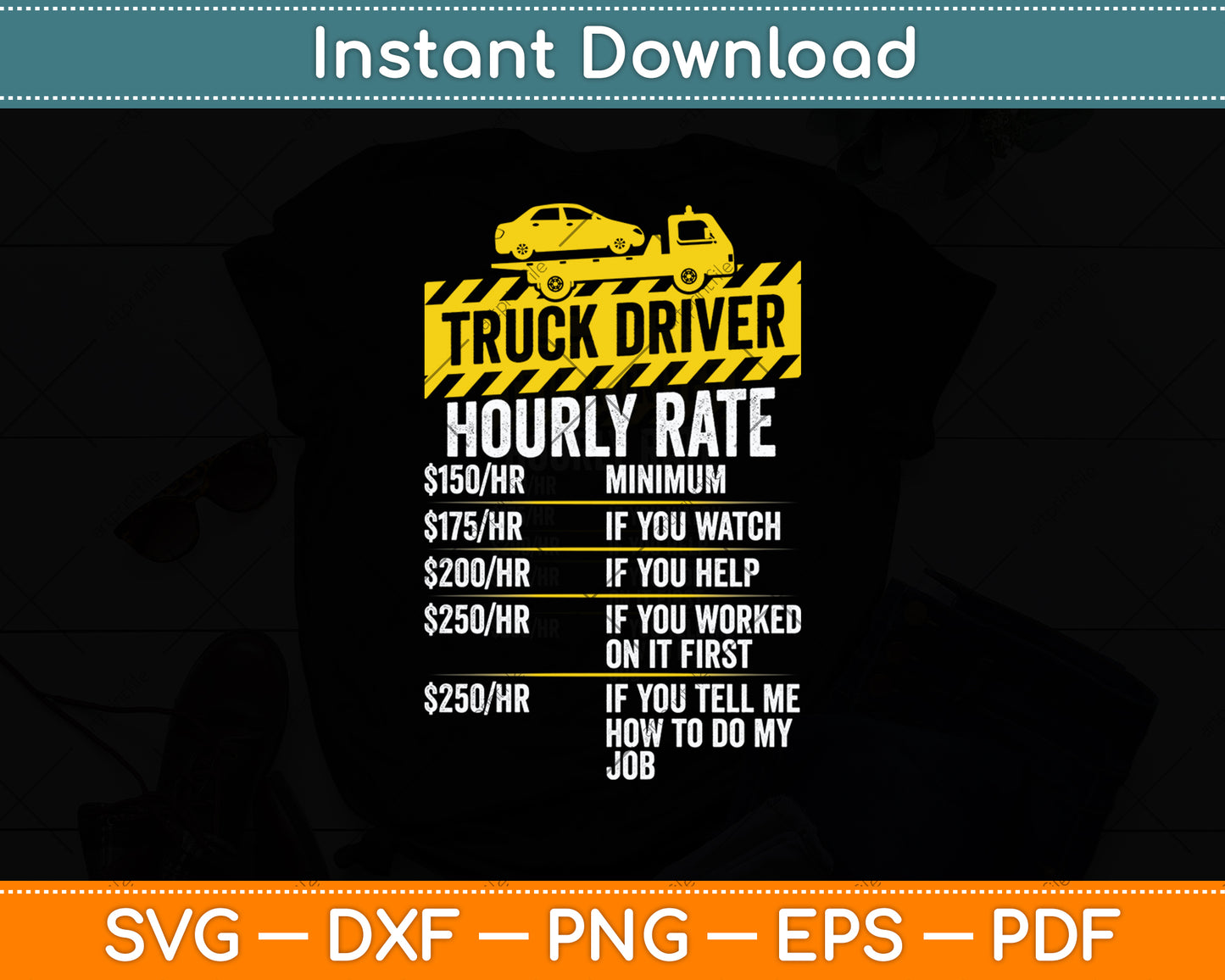 Tow Truck Driver Tow Driver Trucker Hourly Rate Tow Truck Svg Digital Cutting File