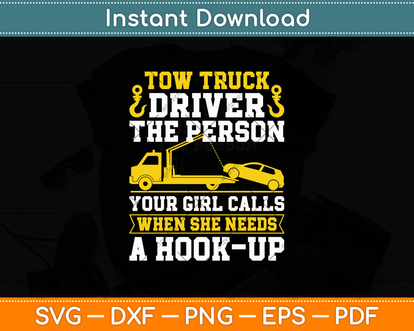 Tow Truck Driver & Tow Operator Wrecker Funny Svg Digital Cutting File