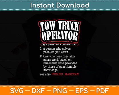 Tow Truck Operator Definition Funny Svg Digital Cutting File