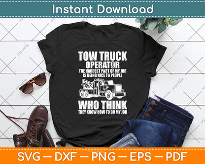 Tow Truck Operator's Tow Truck Driver Funny Svg Digital Cutting File