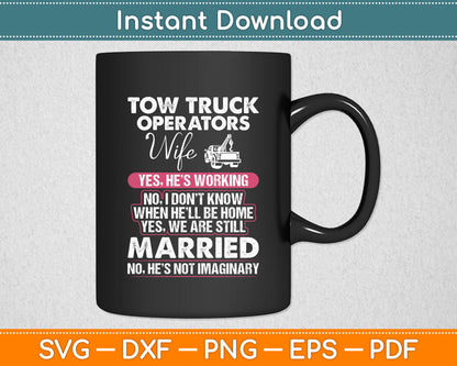 Tow Truck Operators Wife Funny Svg Digital Cutting File