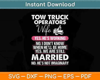 Tow Truck Operators Wife Funny Svg Digital Cutting File