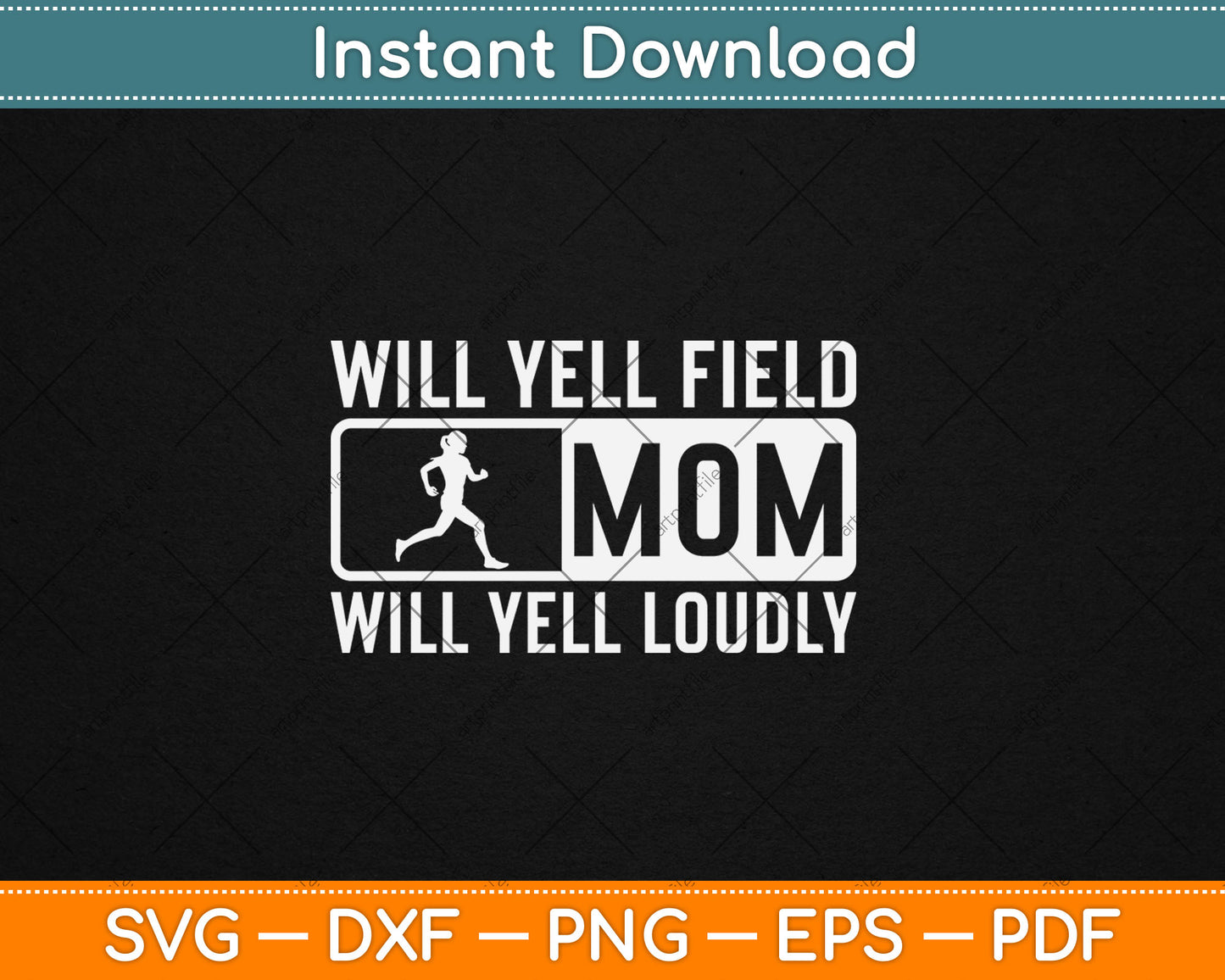 Track And Field Mom Will Yell Loudly Runner Mother's Day Svg Digital Cutting File