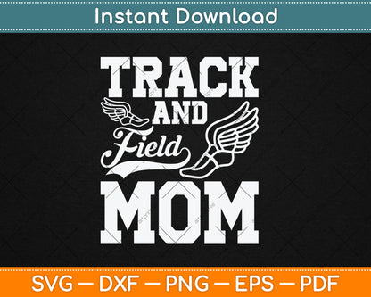 Track And Field Mom Sports Athlete Svg Digital Cutting File
