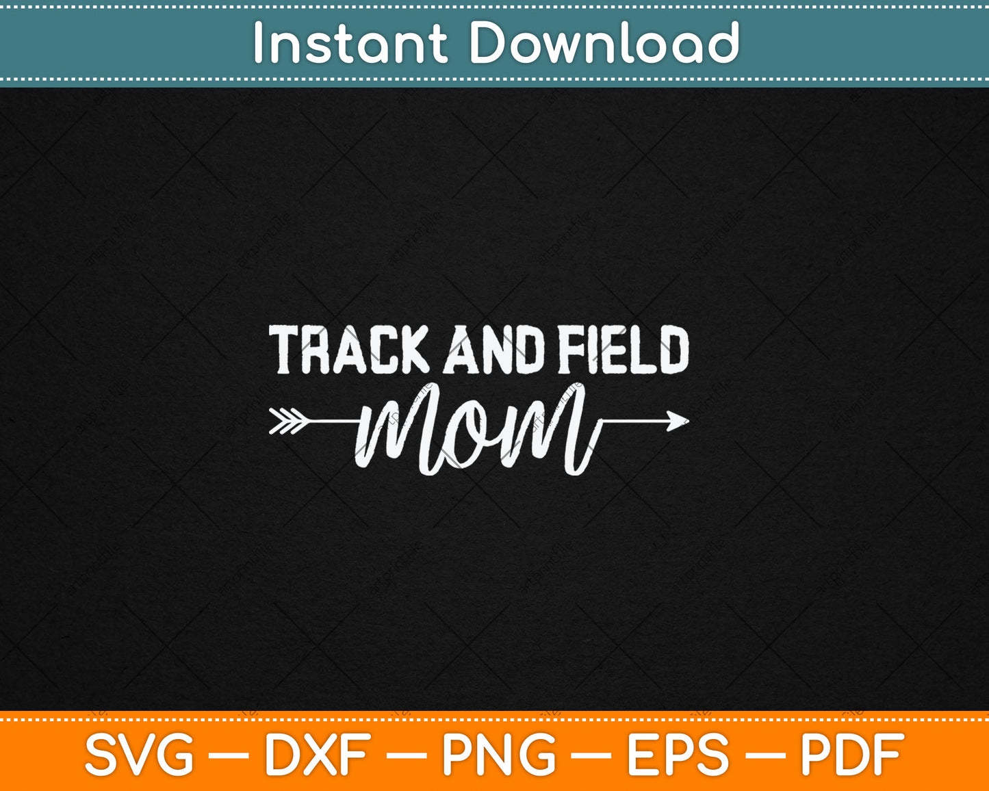Track And Field Mom for Mother's Day Svg Digital Cutting File