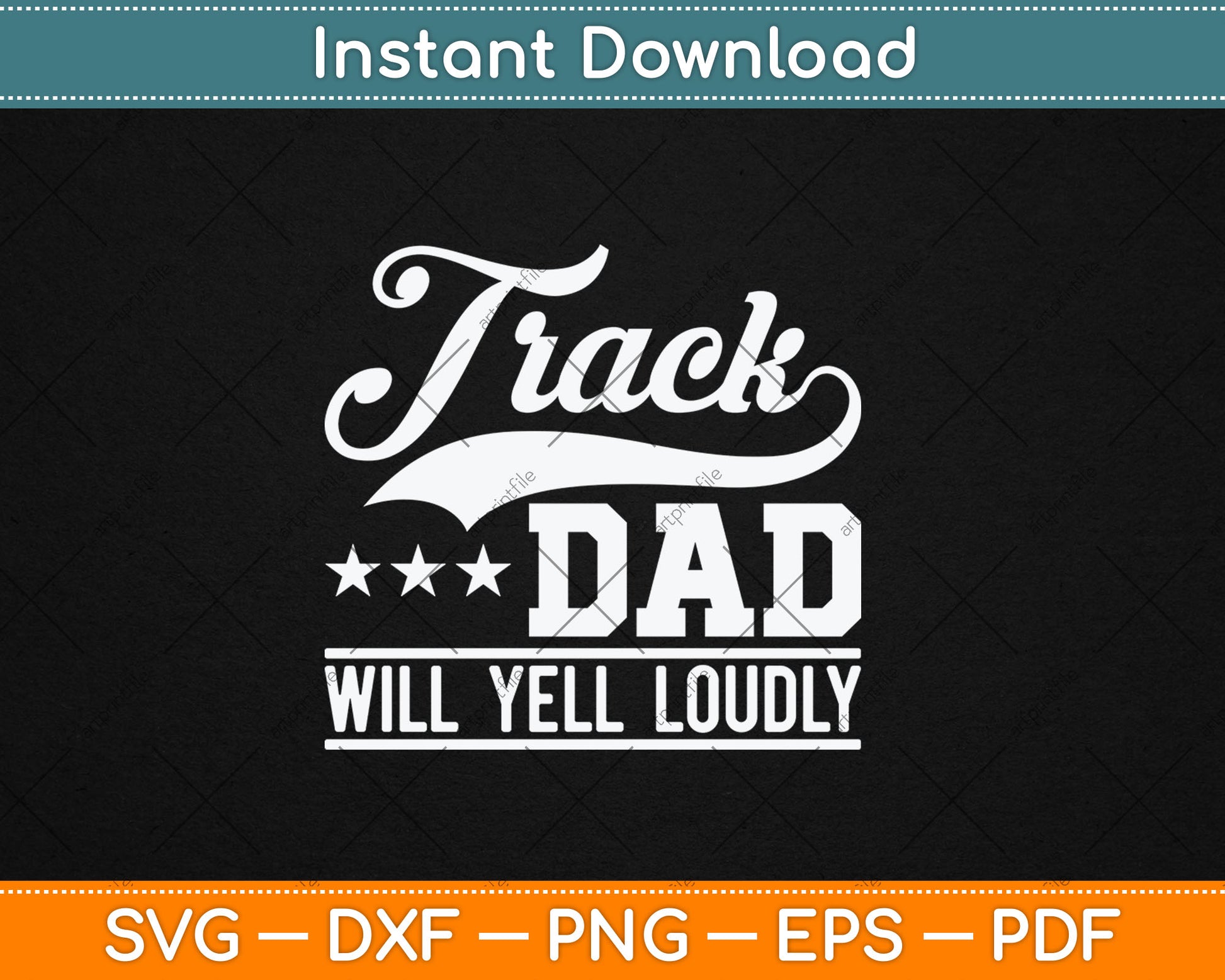 Track Dad Will Yell Loudly Track And Field Runner Father's Day Svg Digital Cutting File