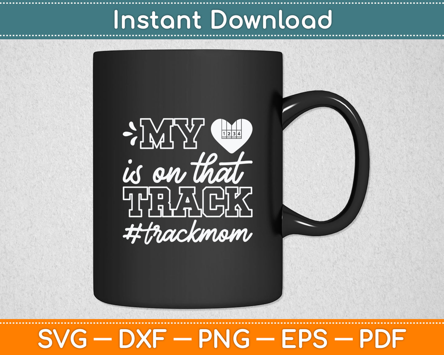 Track Mom My Heart Is On That Track Runner Running Mama Svg Digital Cutting File