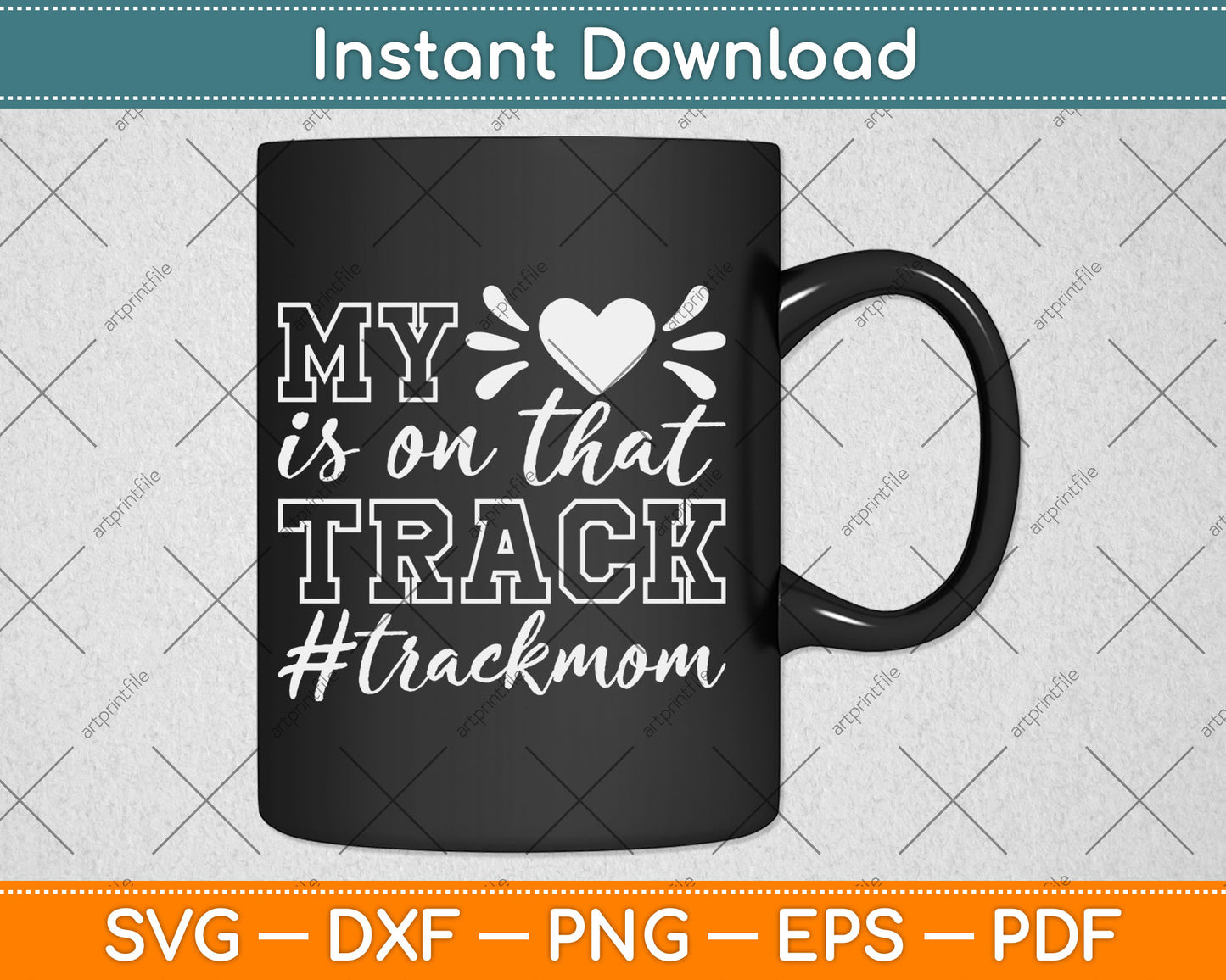 Track Mom My Heart Is On That Track Runner Running Mama Svg Digital Cutting File