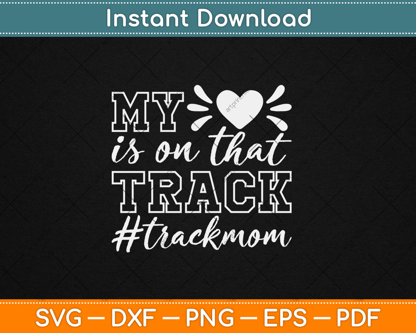 Track Mom My Heart Is On That Track Runner Running Mama Svg Digital Cutting File