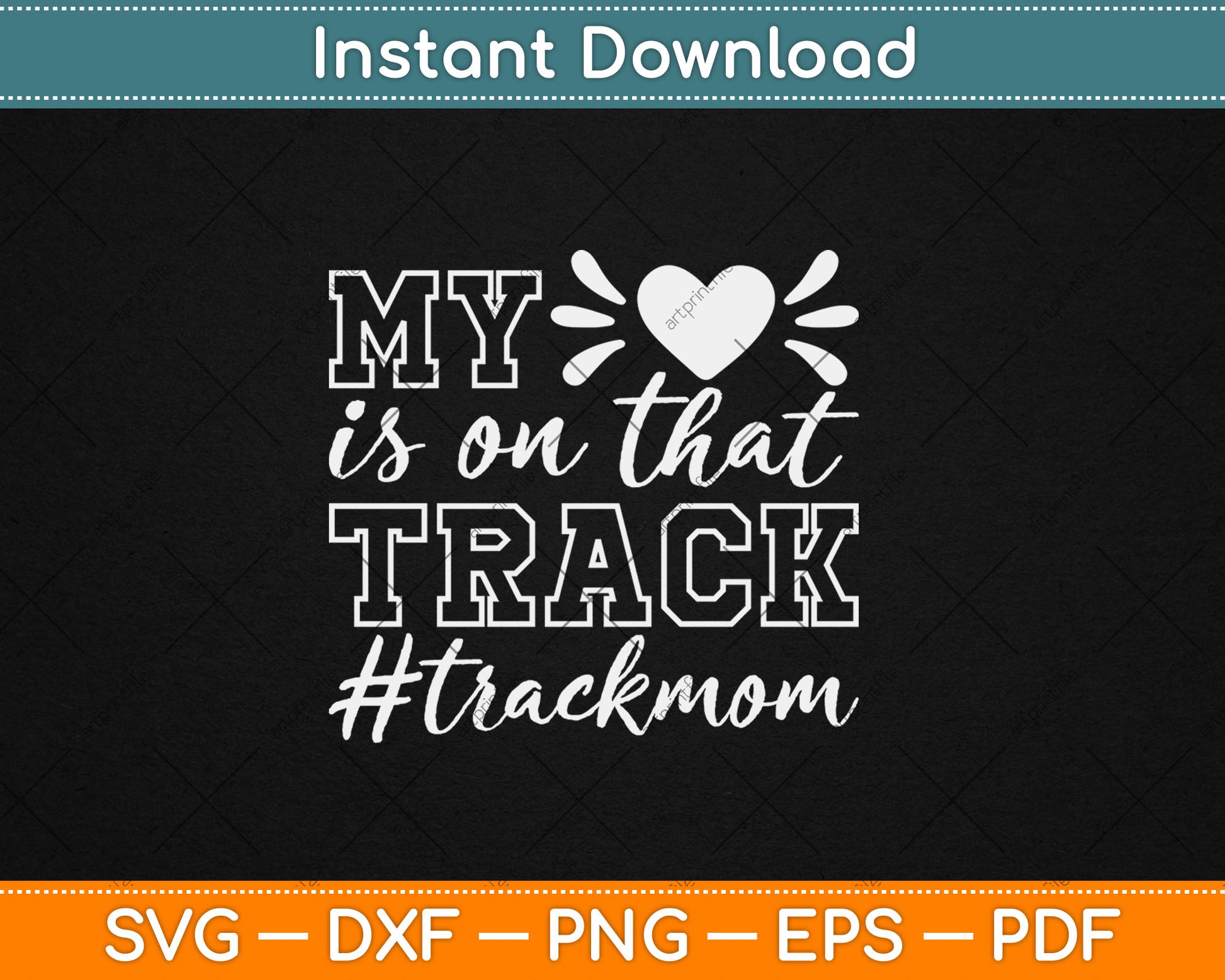 Track Mom My Heart Is On That Track Runner Running Mama Svg Digital Cutting File