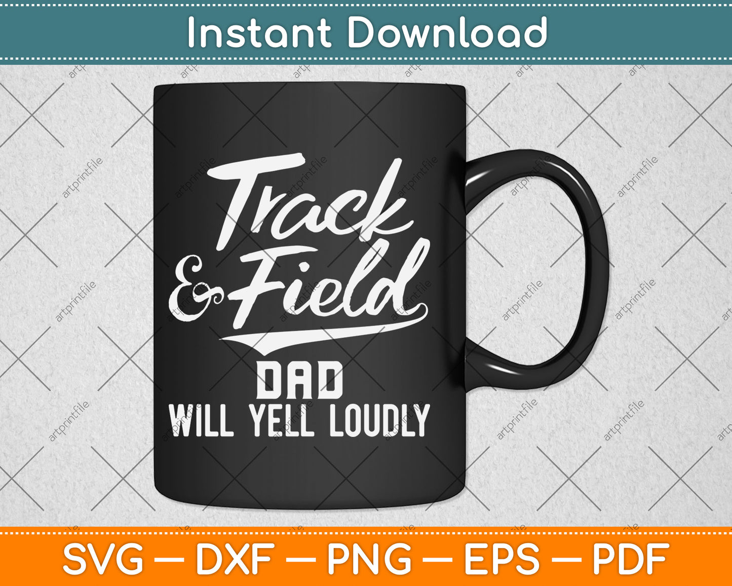 Track & Field Dad Will Yell Loudly Cheer Dad Runner Svg Digital Cutting File