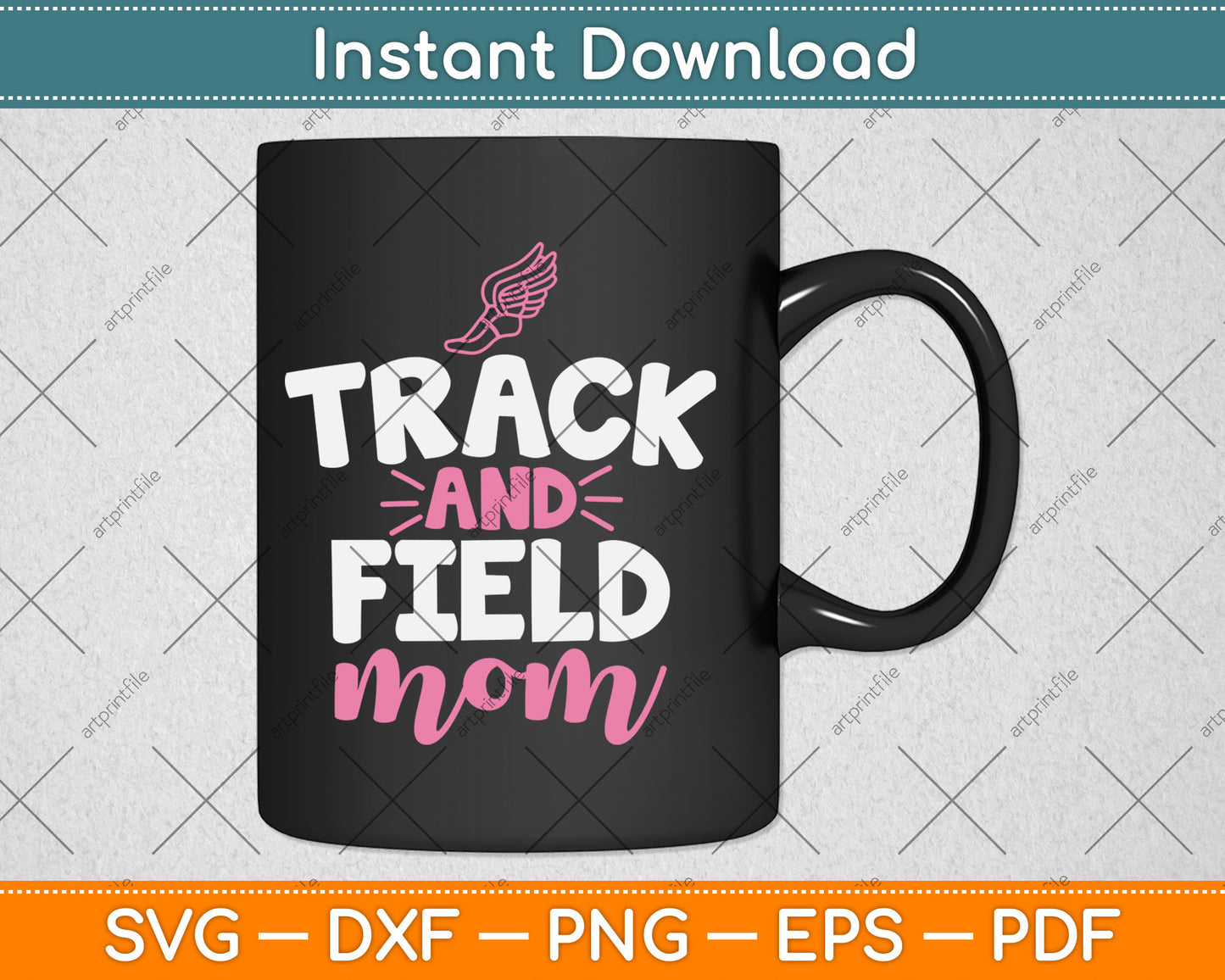 Track & Field Mom Sports Running Proud Mother's Day Svg Digital Cutting File