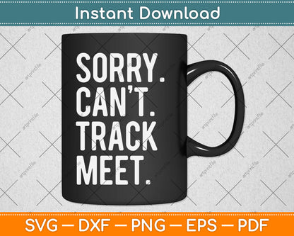 Track and Field Funny Saying Track Meet Svg Digital Cutting File