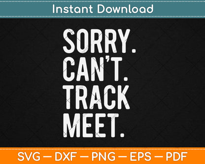Track and Field Funny Saying Track Meet Svg Digital Cutting File