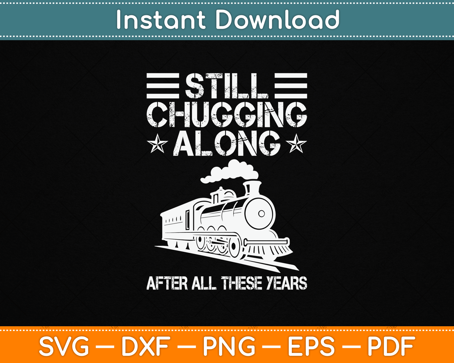 Train Grandpa Retirement Model Train Show Chugging Along SVG Digital Cutting File