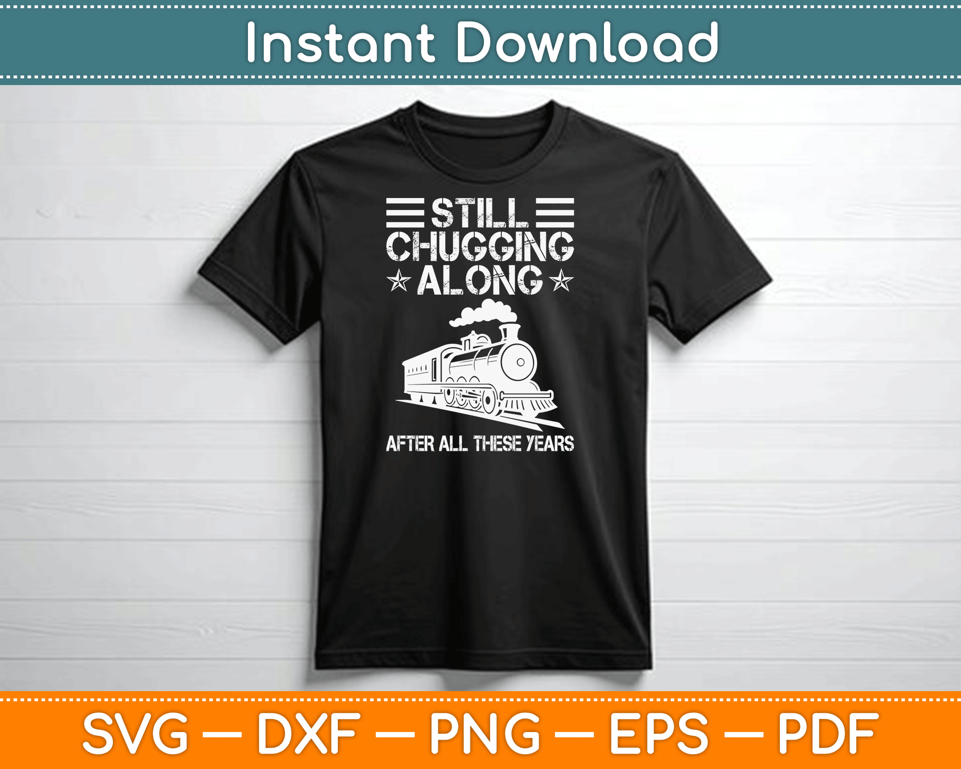Train Grandpa Retirement Model Train Show Chugging Along SVG Digital Cutting File