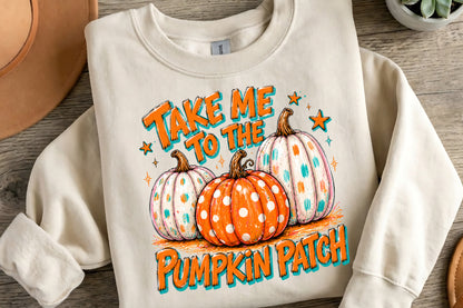 Take Me To The Pumpkin Patch PNG | Trendy Fall Pumpkin Halloween Sublimation | Autumn Pumpkin Patch Shirt Design