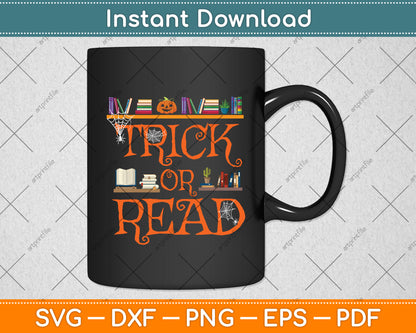 Librarian Trick Or Read Library Event Halloween Book Lovers Svg Digital Cutting File