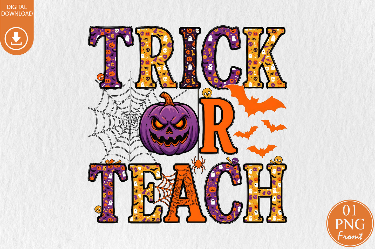 Trick or Teach Halloween PNG Purple Pumpkin Teacher Spooky School Sublimation Design