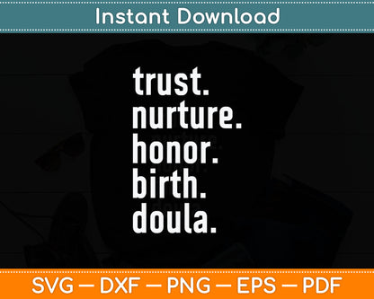 Trust Nurture Honor Birth Doula Svg Digital Cutting File