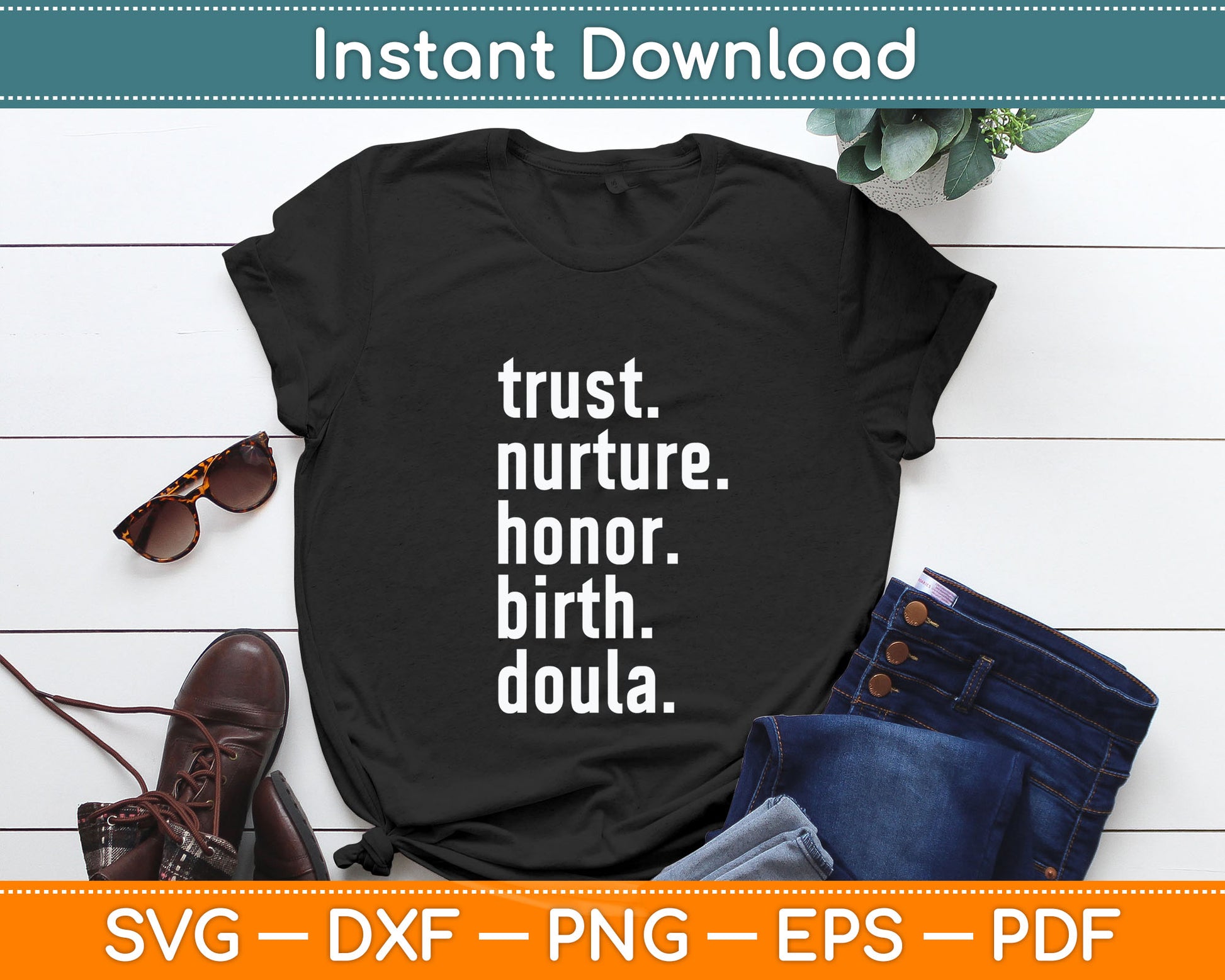 Trust Nurture Honor Birth Doula Svg Digital Cutting File