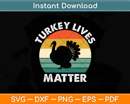 Turkey Lives Matter Svg Png Dxf Digital Cutting File