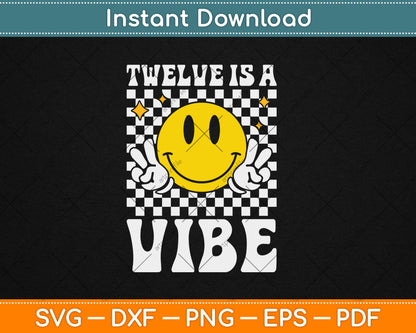 Twelve Is A Vibe 12th Birthday Groovy Boys Girls 12 Year Old Svg Png Digital File