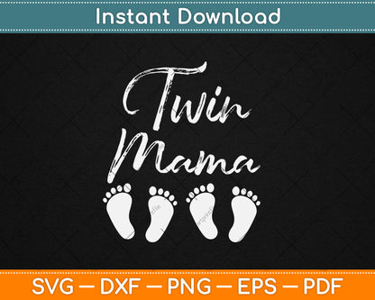 Twin Expecting Mama Mom to Be Pregnant with Twins Pregnancy Svg Digital Cutting File