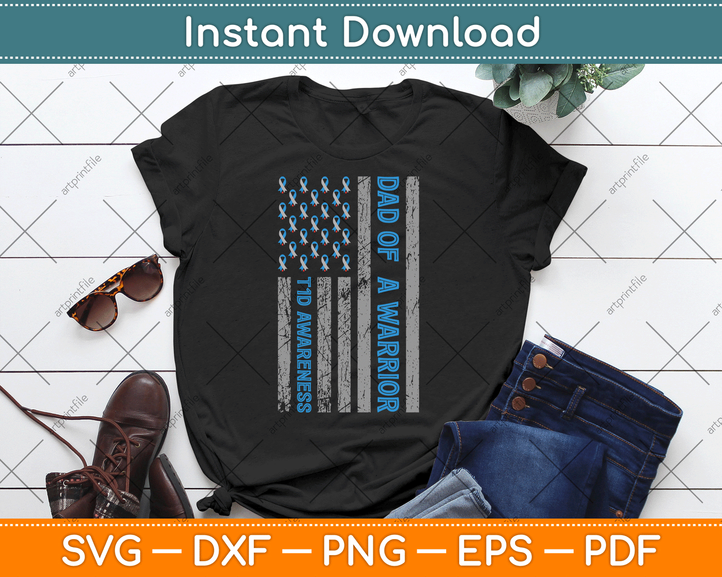 Dad Of A Warrior T1D Awareness American Flag SVG Digital Cutting File